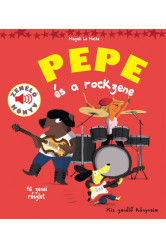 Pepe és a rockzene - Kis zenélő könyveim