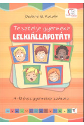 Tesztelje gyermeke lelkiállapotát! /4-10 éves gyermekek számára