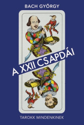 A XXII csapdái - Tarokk mindenkinek
