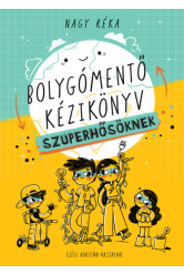 Bolygómentő kézikkönyv szuperhősöknek