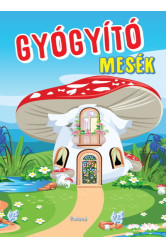 Gyógyító mesék