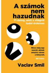 A számok nem hazudnak - 71 dolog, amit a világról tudni érdemes