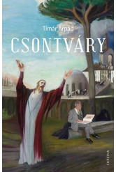 Csontváry - Interpretáció vagy legendagyártás