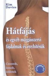 Hátfájás és egyéb mozgásszervi fájdalmak és enyhítésük