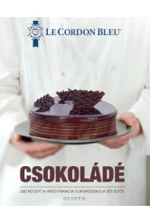 Csokoládé -  Le Cordon Bleu - 180 recept a híres francia cukrásziskola séfjeitől