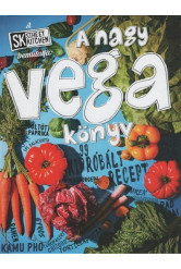 A nagy vega könyv - 99 kipróbált recept