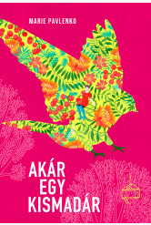 Akár egy kismadár (e-könyv)