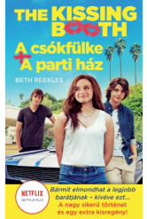 The Kissing Booth - A csókfülke, A parti ház (e-könyv)