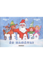 TÉLAPÓ ÉS BARÁTAI §K