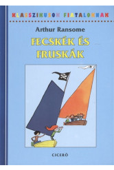 Fecskék és fruskák /Klasszikusok fiataloknak