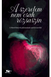 A szerelem nem csak rózsaszín (e-könyv)