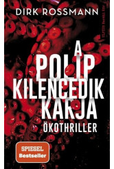 A polip kilencedik karja - Klímakatasztrófa vagy Világkormány