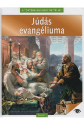 Júdás evangéliuma - A történelem nagy rejtélyei 10.