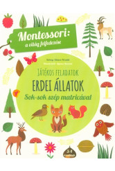 Erdei állatok - Montessori foglalkoztató füzet 3-4 éveseknek