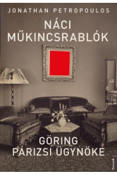 Náci műkincsrablók - Göring párizsi ügynöke