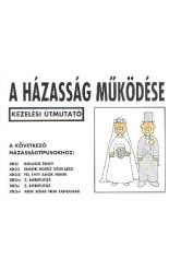 A házasság működése /Kezelési útmutató