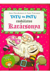 Tatu és Patu csodálatos karácsonya §K