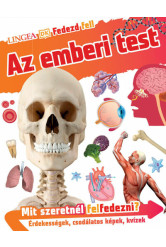 Az emberi test - Fedezd fel!