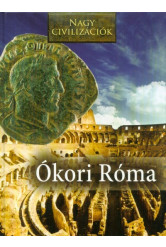 Ókori Róma - Nagy civilizációk 3.