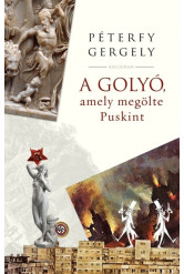 A golyó, amely megölte Puskint (új kiadás)