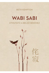 Wabi sabi - Útmutató a belső békéhez (új kiadás)