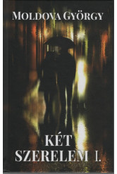 Két szerelem I.