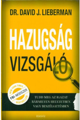 Hazugságvizsgáló /Tudd meg az igazat bármilyen helyzetben vagy beszélgetésben