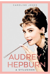 Audrey Hepburn - A stílusikon