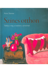 Színes otthon - Találjuk meg a kedvenc színeinket