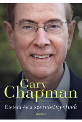 Életem és a szeretetnyelvek - Hogyan lettem azzá, aki vagyok