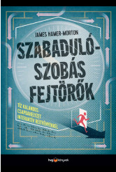 Szabadulószobás fejtörők - Tíz kalandos csapdahelyzet interaktív rejtvényekkel