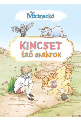 Micimackó - Kincset érő barátok