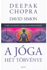 A jóga hét törvénye - A test, az elme és a szellem egybefonódása (kemény)