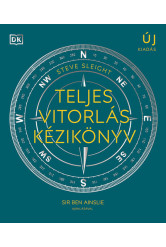 Teljes vitorlás kézikönyv - A vitorlássport területeit átfogó, illusztrált kézikönyv (új kiadás)