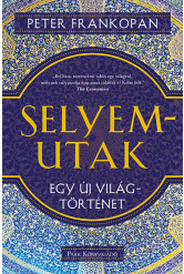 Selyemutak - Egy új világtörténet