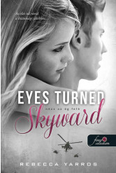 Eyes Turned Skyward - Nézz az ég felé