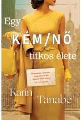 Egy KÉM / NŐ titkos élete