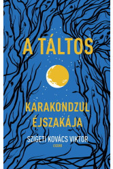 A táltos - Karakondzul éjszakája