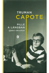 Pille a lángban /Ifjúkori elbeszélések