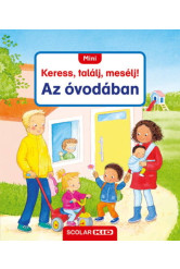 Az óvodában - MINI Keress, találj, mesélj!