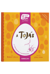 A tojás - A tyúktojástól a világtojásig - Egy dolog, sok szempont