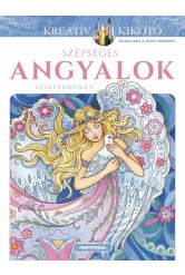 Szépséges angyalok - Színezőkönyv - Kreatív kikötő