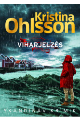 Viharjelzés - Skandináv krimik