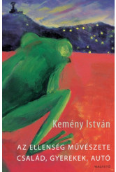 Az ellenség művészete / Család, gyerekek, autó (e-könyv)