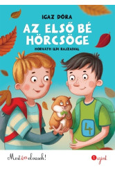 Az első bé hörcsöge - Most én olvasok sorozat 1. szint (új kiadás)