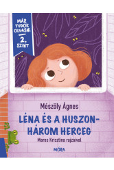 Léna és a huszonhárom herceg - Már tudok olvasni 2. szint