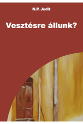 Vesztésre állunk? (e-könyv)