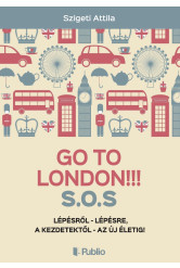 Go To London!!! S.O.S (e-könyv)