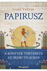 Papirusz - A könyvek története az ókori világban