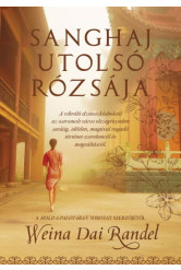 Sanghaj utolsó rózsája